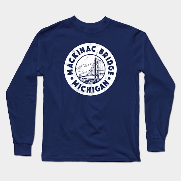 Vintage Mackinac Bridge Circle Badge Long Sleeve T-Shirt by DMSC